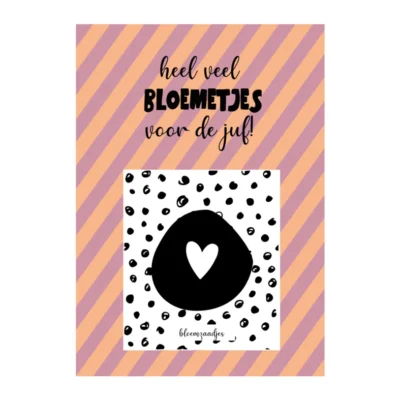 Kaart A6 incl. Bloemzaadjes | Heel Veel Bloemetjes Voor De Juf